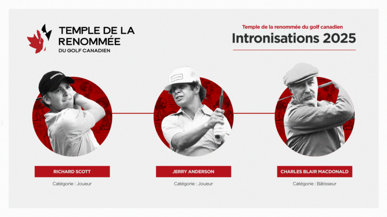 Richard Scott, Jerry Anderson et Charles Blair Macdonald seront intronisés au Temple de la renommée du golf canadien Canadian Golf Hall of Fame 2025