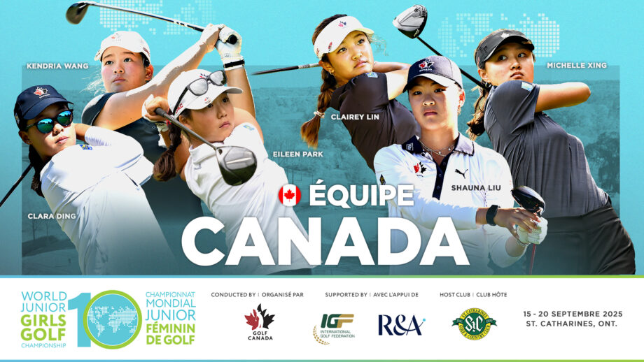 Affiche promotionnelle du Championnat mondial junior féminin de golf 2025 mettant en vedette Équipe Canada, avec six golfeuses et les détails de l’événement prévu du 15 au 20 septembre à St. Catharines, en Ontario.