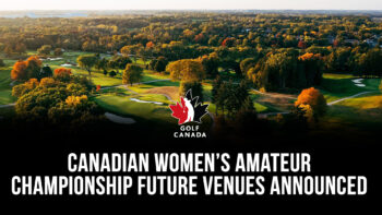 Canadian Women's Amateur Championship Future Venues