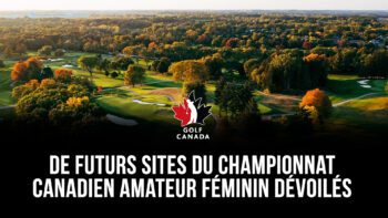 Championnat canadien amateur féminin les futurs sites