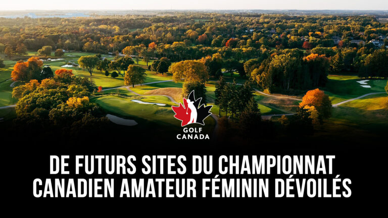 Championnat canadien amateur féminin les futurs sites