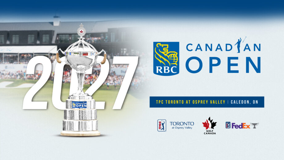 RBC Canadien Open to return to TPC Toronto at Osprey Valley in 2027