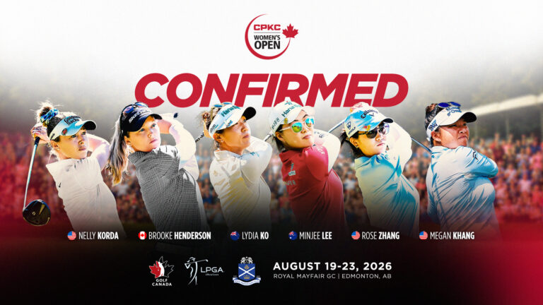 Defending champion Brooke Henderson, World no. 1 Nelly Korda and three-time winner Lydia Ko headline early commitments in 2026 CPKC Women’s Open field Players